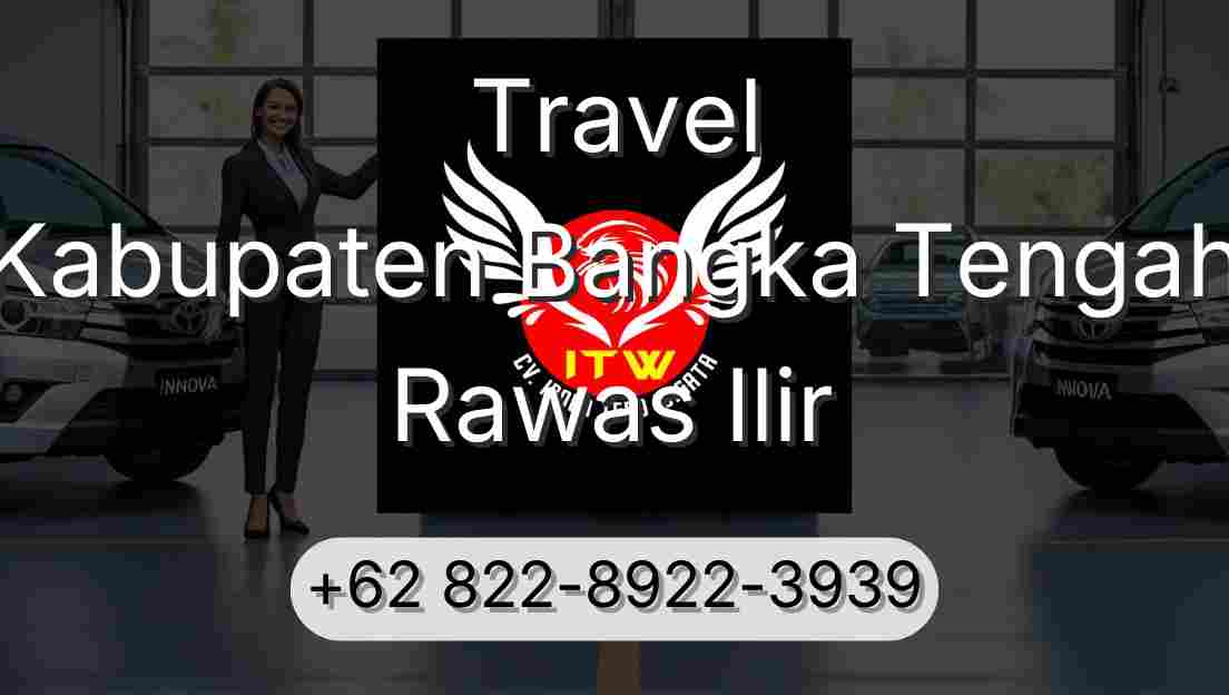 Travel Kabupaten Bangka Tengah Rawas Ilir