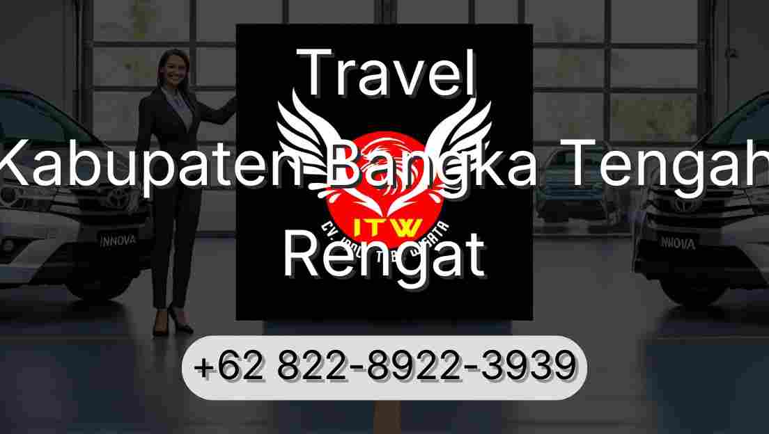 Travel Kabupaten Bangka Tengah Rengat
