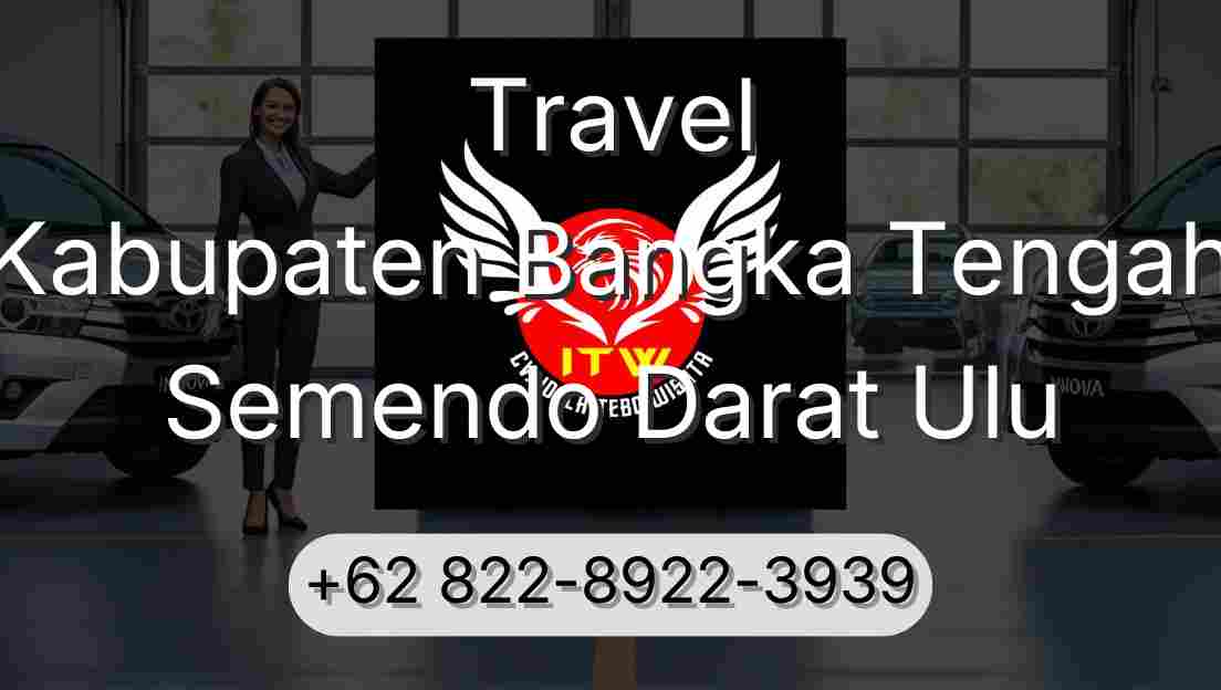 Travel Kabupaten Bangka Tengah Semendo Darat Ulu