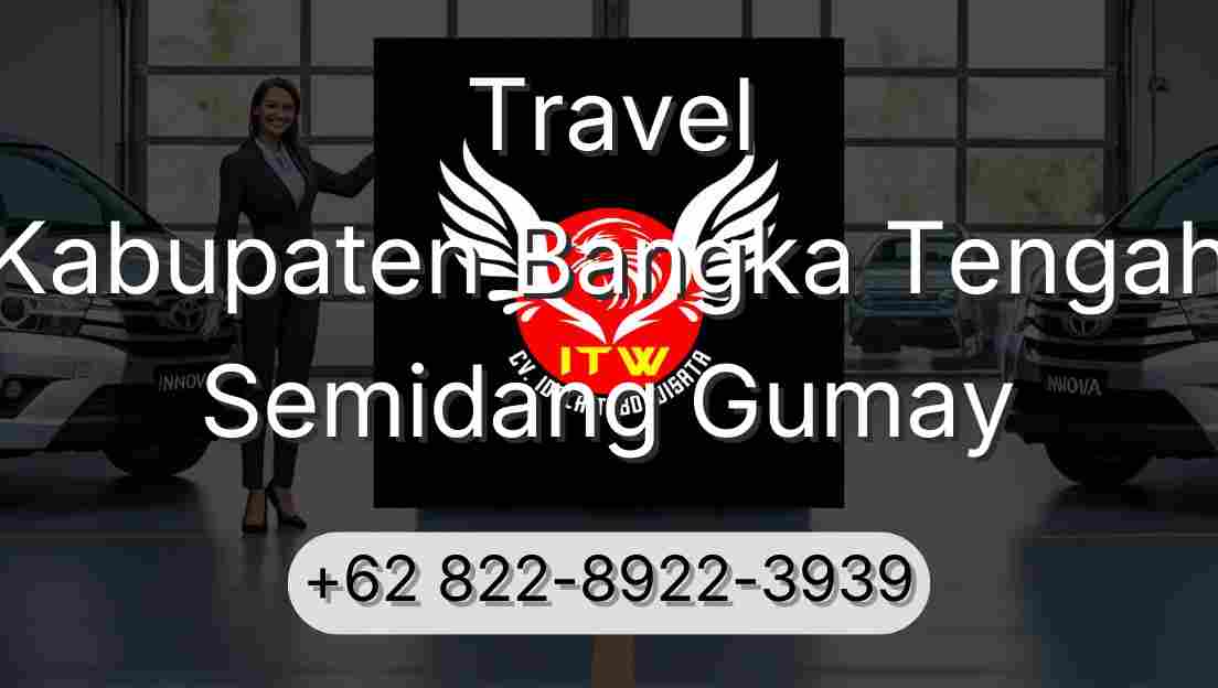 Travel Kabupaten Bangka Tengah Semidang Gumay