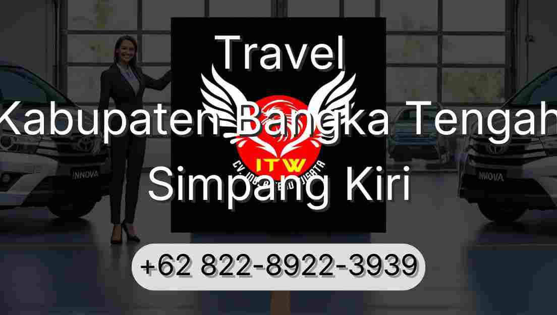Travel Kabupaten Bangka Tengah Simpang Kiri