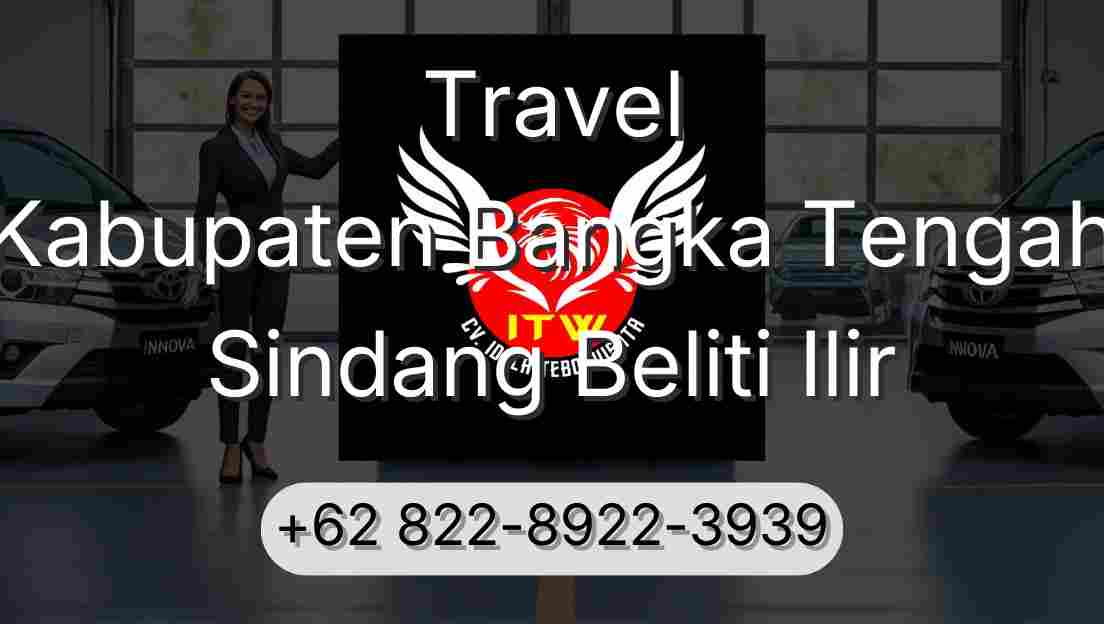Travel Kabupaten Bangka Tengah Sindang Beliti Ilir