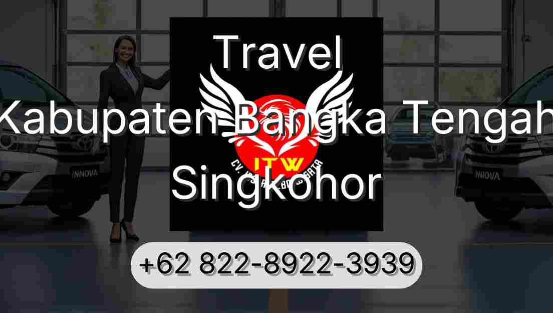 Travel Kabupaten Bangka Tengah Singkohor