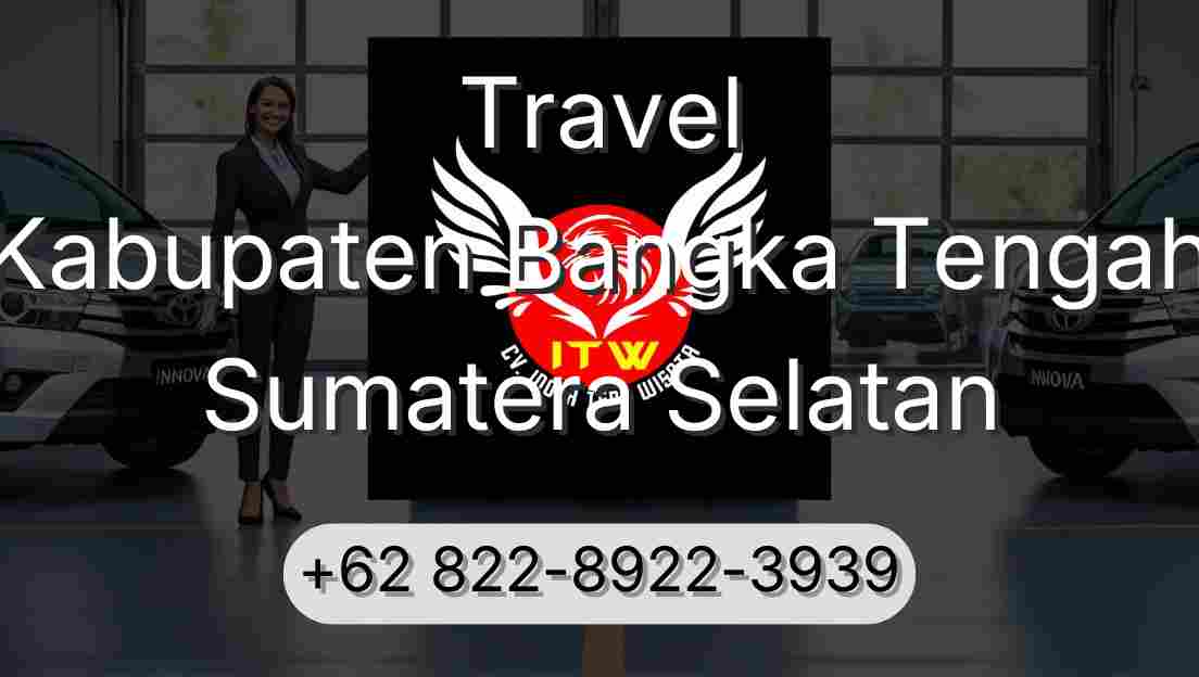 Travel Kabupaten Bangka Tengah Sumatera Selatan