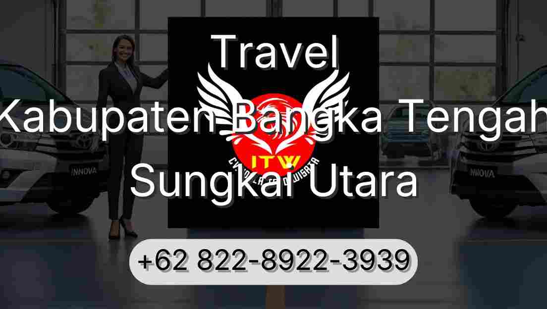 Travel Kabupaten Bangka Tengah Sungkai Utara