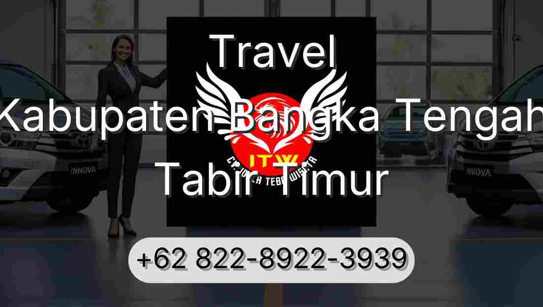 Travel Kabupaten Bangka Tengah Tabir Timur
