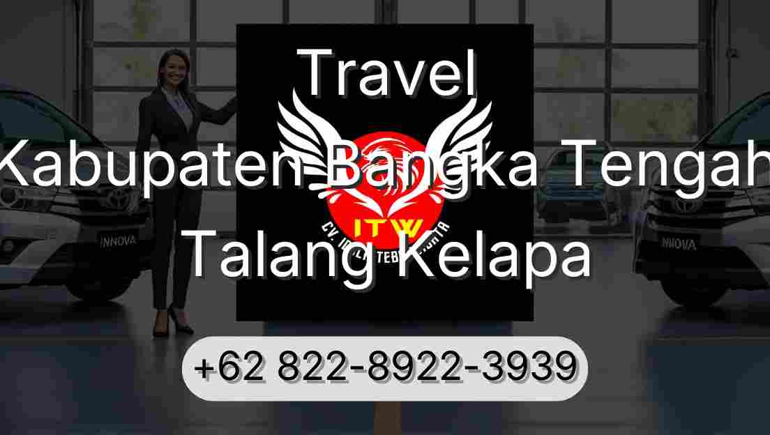 Travel Kabupaten Bangka Tengah Talang Kelapa