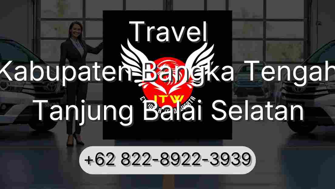 Travel Kabupaten Bangka Tengah Tanjung Balai Selatan
