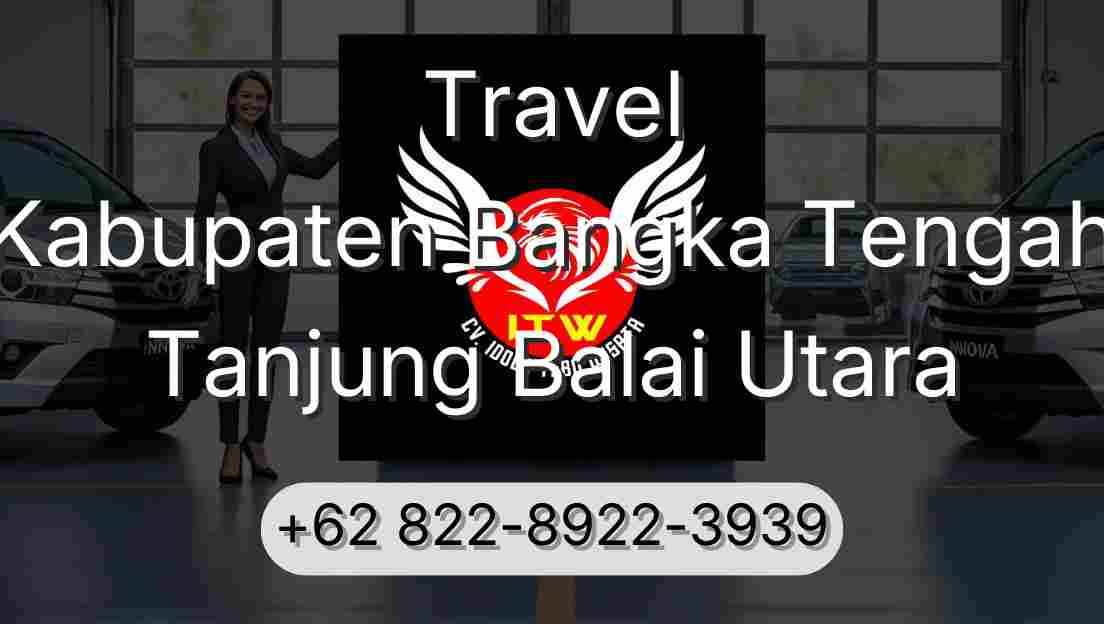 Travel Kabupaten Bangka Tengah Tanjung Balai Utara