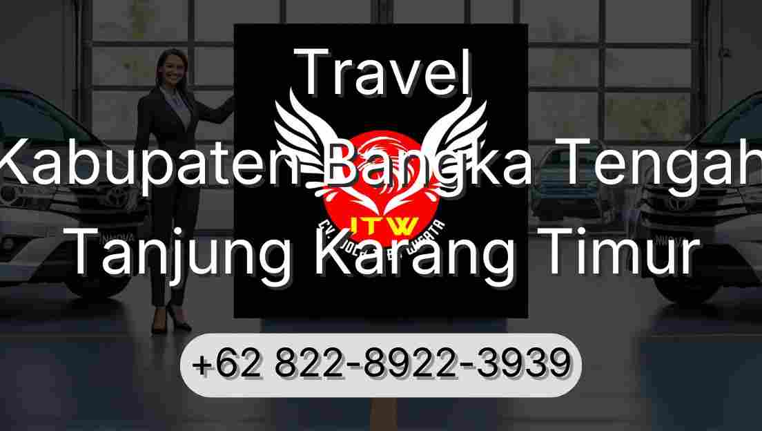 Travel Kabupaten Bangka Tengah Tanjung Karang Timur