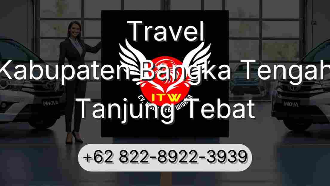 Travel Kabupaten Bangka Tengah Tanjung Tebat