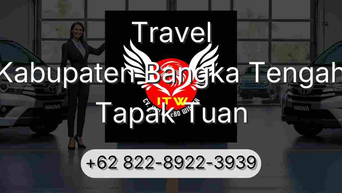 Travel Kabupaten Bangka Tengah Tapak Tuan