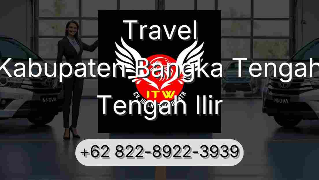 Travel Kabupaten Bangka Tengah Tengah Ilir