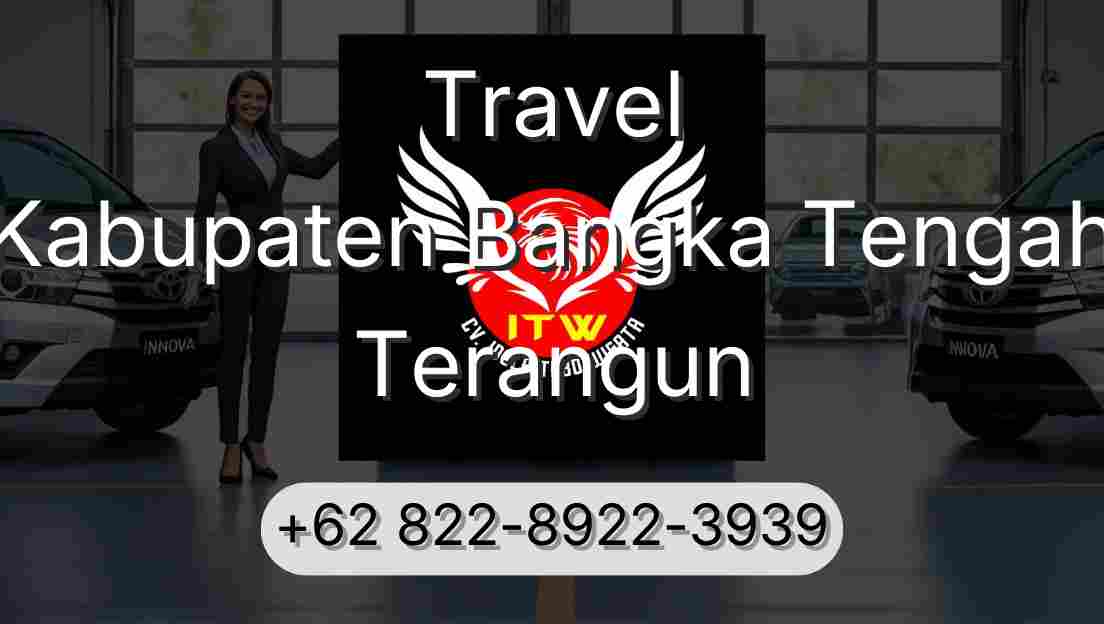 Travel Kabupaten Bangka Tengah Terangun