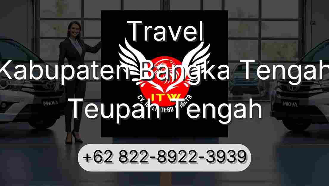 Travel Kabupaten Bangka Tengah Teupah Tengah
