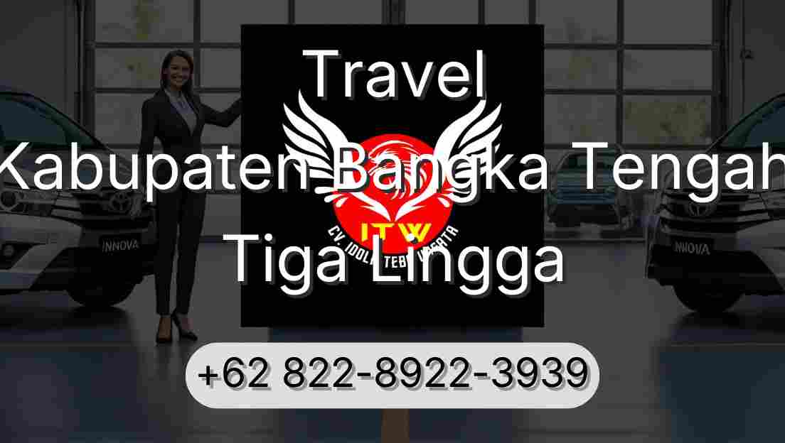 Travel Kabupaten Bangka Tengah Tiga Lingga