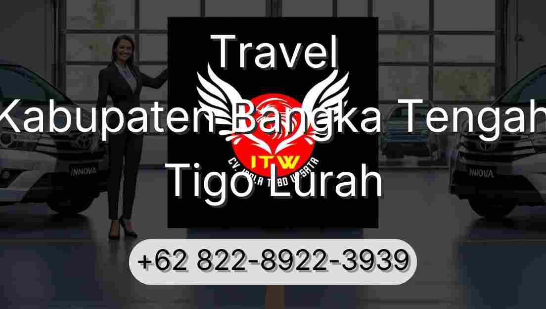 Travel Kabupaten Bangka Tengah Tigo Lurah