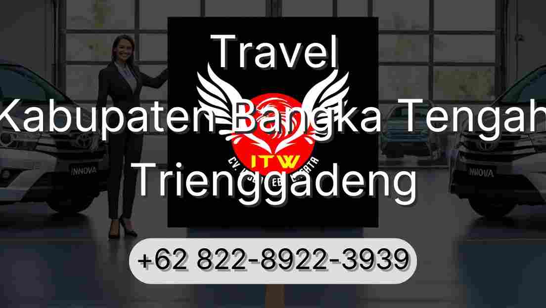 Travel Kabupaten Bangka Tengah Trienggadeng