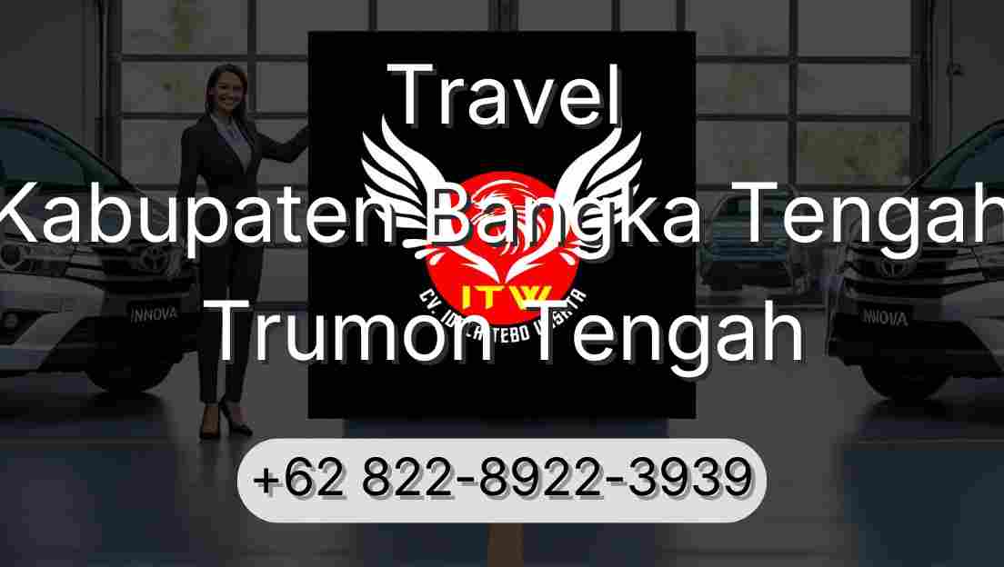 Travel Kabupaten Bangka Tengah Trumon Tengah