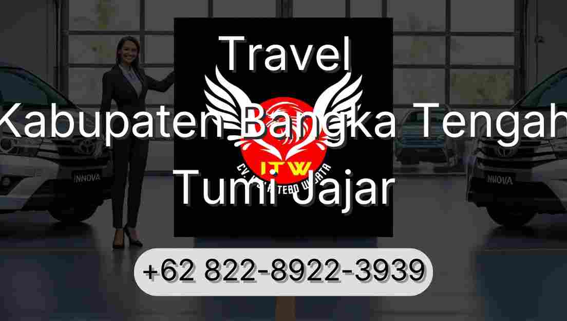 Travel Kabupaten Bangka Tengah Tumi Jajar