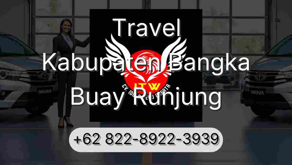 Travel Kabupaten Bangka Buay Runjung