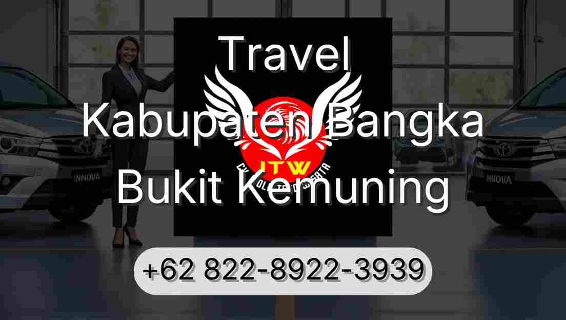 Travel Kabupaten Bangka Bukit Kemuning