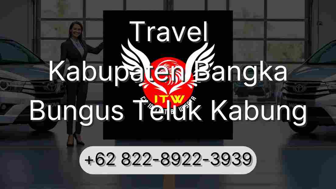 Travel Kabupaten Bangka Bungus Teluk Kabung