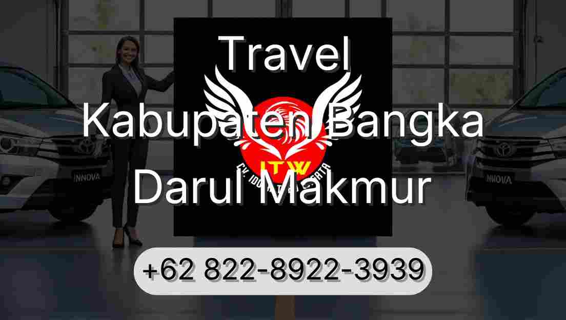 Travel Kabupaten Bangka Darul Makmur