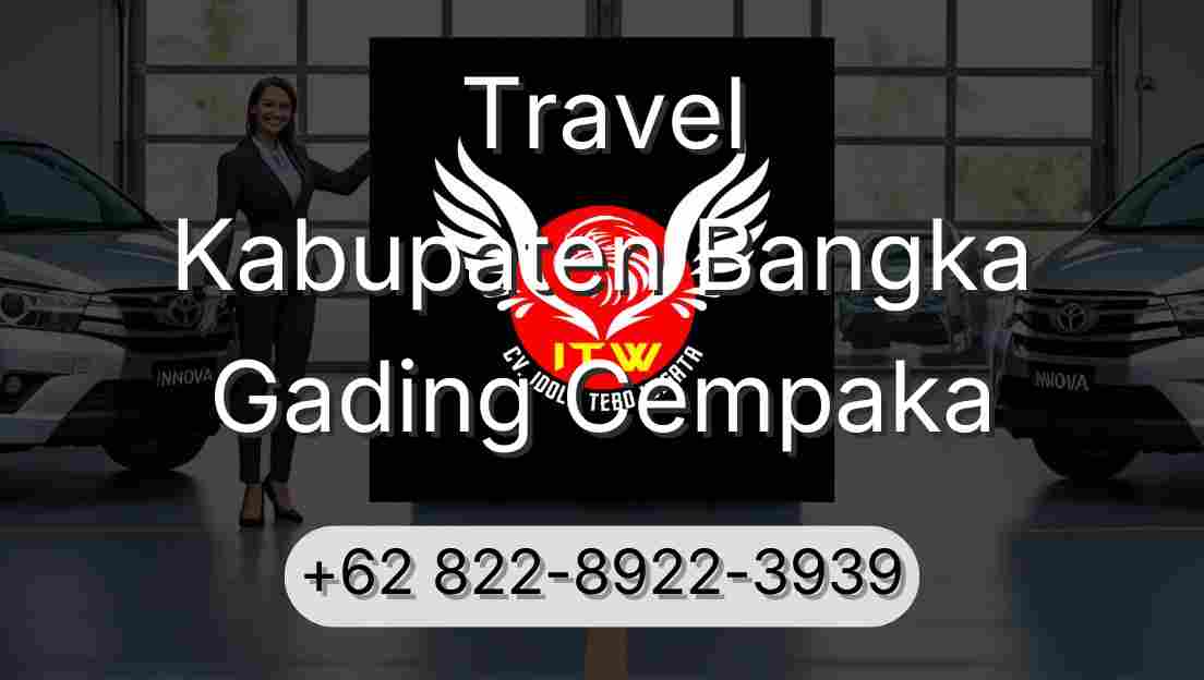 Travel Kabupaten Bangka Gading Cempaka