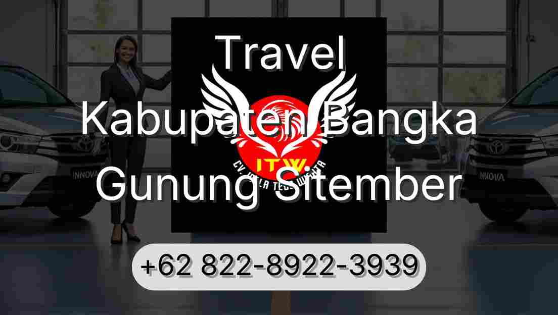 Travel Kabupaten Bangka Gunung Sitember