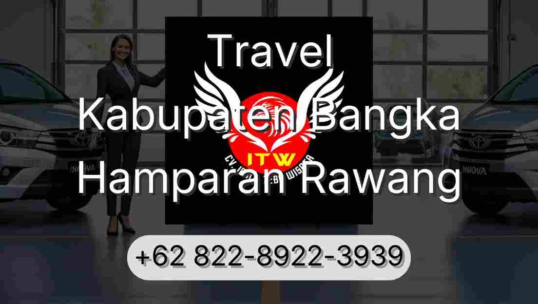 Travel Kabupaten Bangka Hamparan Rawang