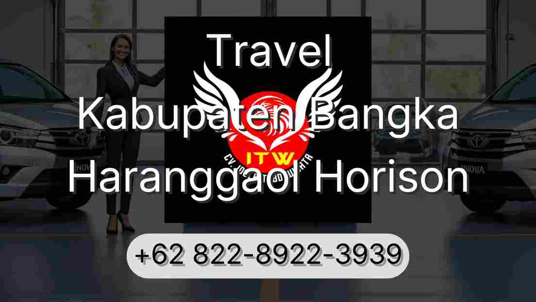 Travel Kabupaten Bangka Haranggaol Horison