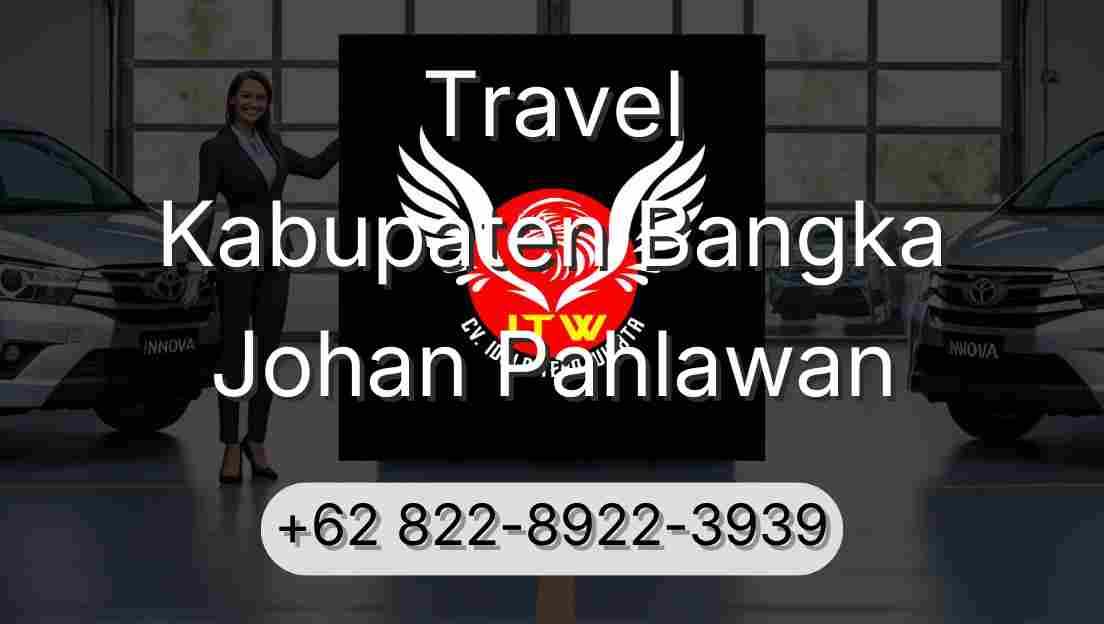 Travel Kabupaten Bangka Johan Pahlawan