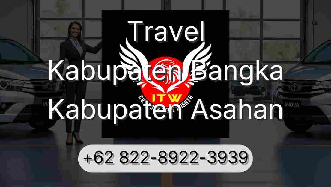 Travel Kabupaten Bangka Kabupaten Asahan