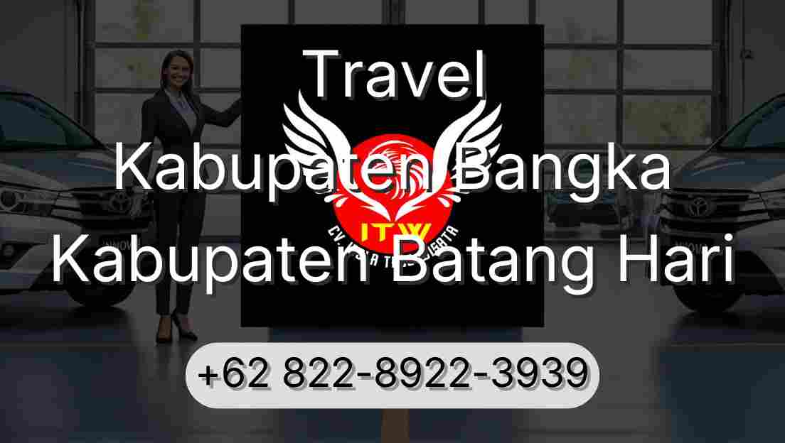 Travel Kabupaten Bangka Kabupaten Batang Hari