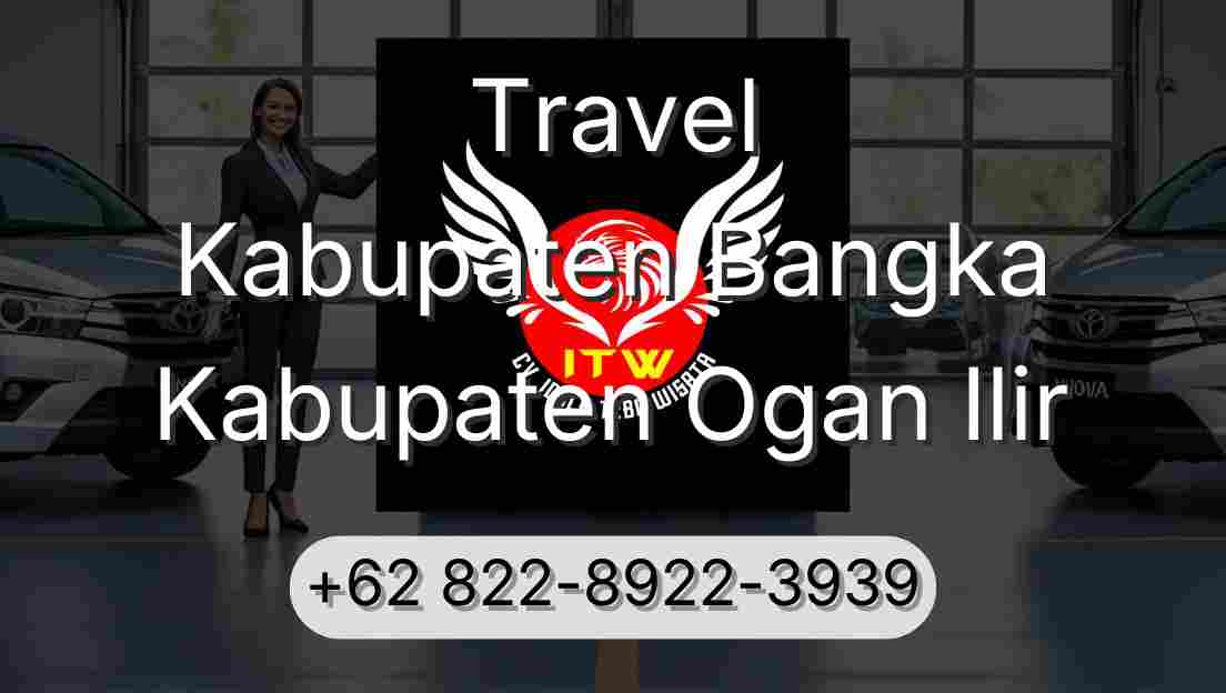 Travel Kabupaten Bangka Kabupaten Ogan Ilir