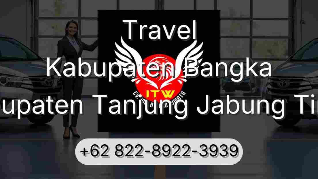 Travel Kabupaten Bangka Kabupaten Tanjung Jabung Timur