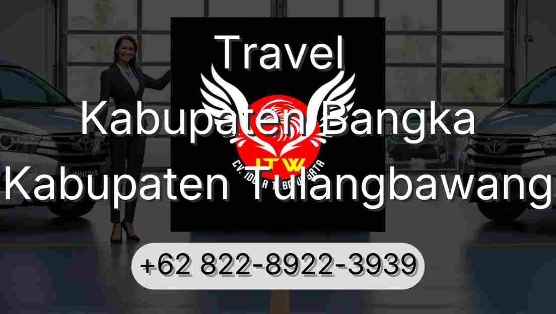 Travel Kabupaten Bangka Kabupaten Tulangbawang