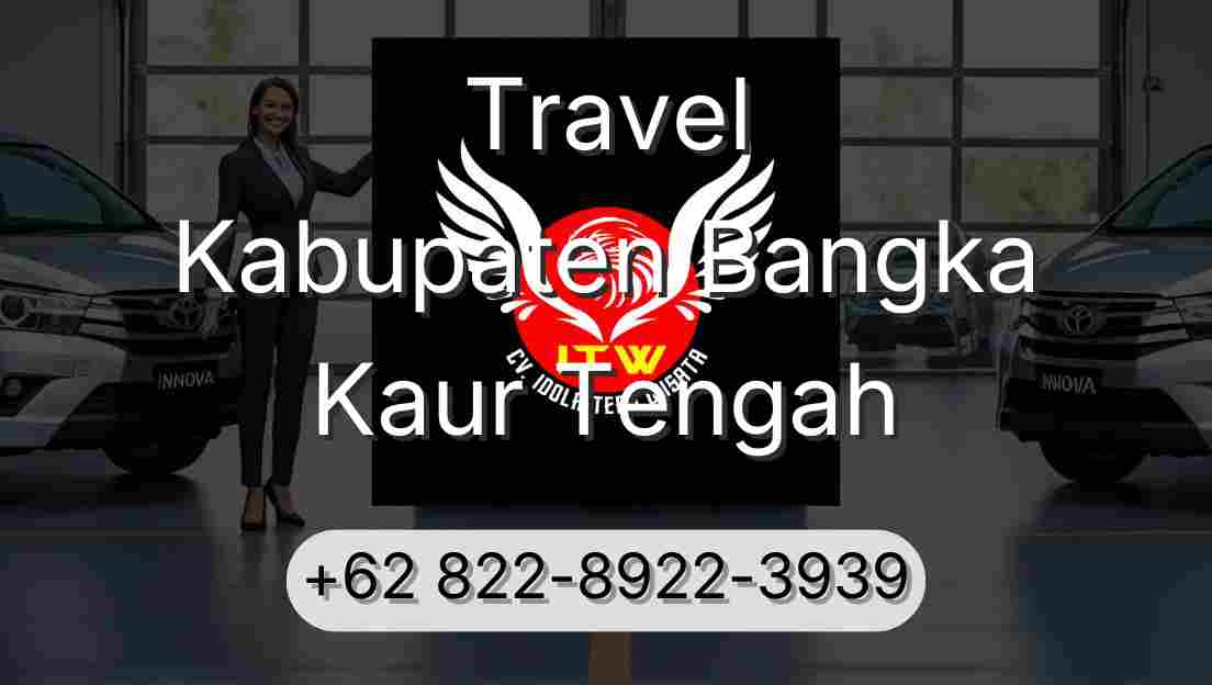 Travel Kabupaten Bangka Kaur Tengah