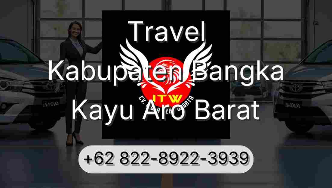 Travel Kabupaten Bangka Kayu Aro Barat