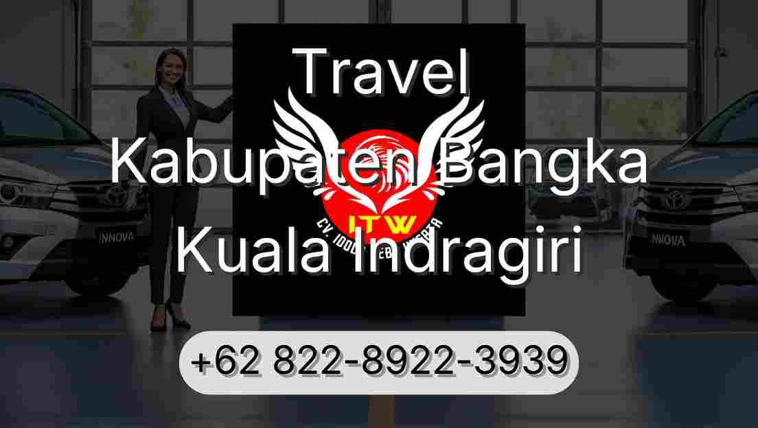 Travel Kabupaten Bangka Kuala Indragiri