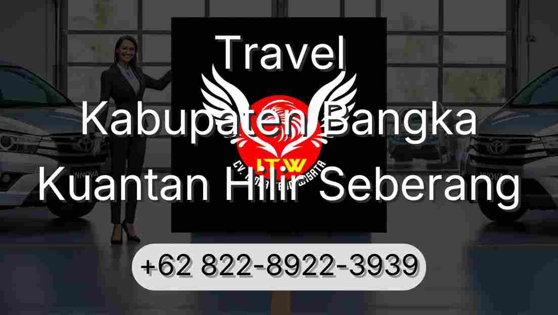 Travel Kabupaten Bangka Kuantan Hilir Seberang