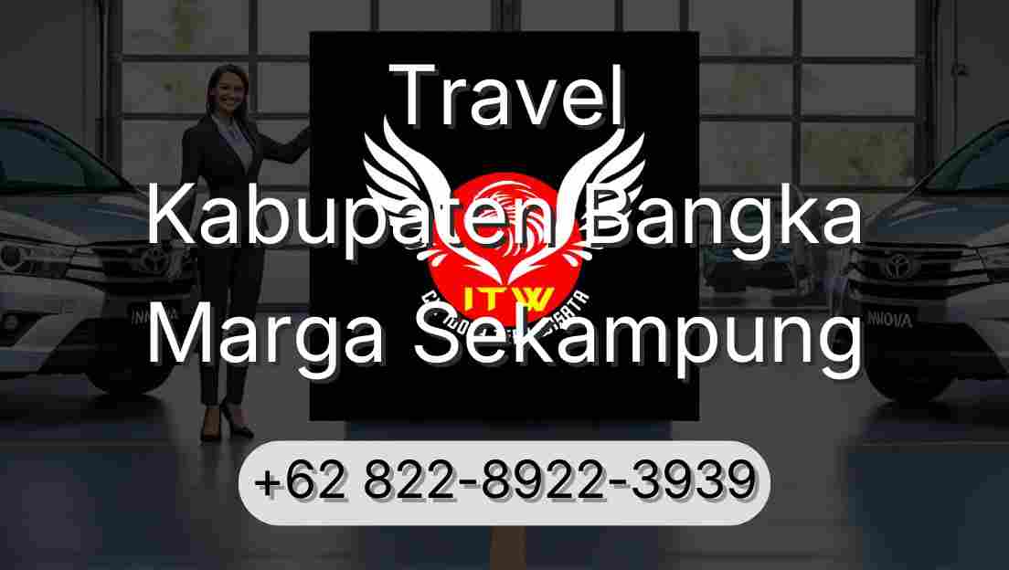 Travel Kabupaten Bangka Marga Sekampung