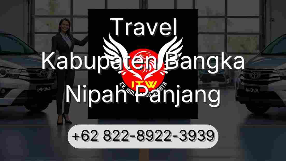 Travel Kabupaten Bangka Nipah Panjang
