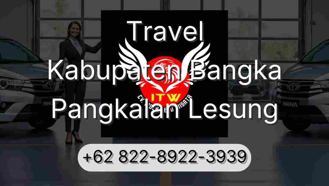 Travel Kabupaten Bangka Pangkalan Lesung