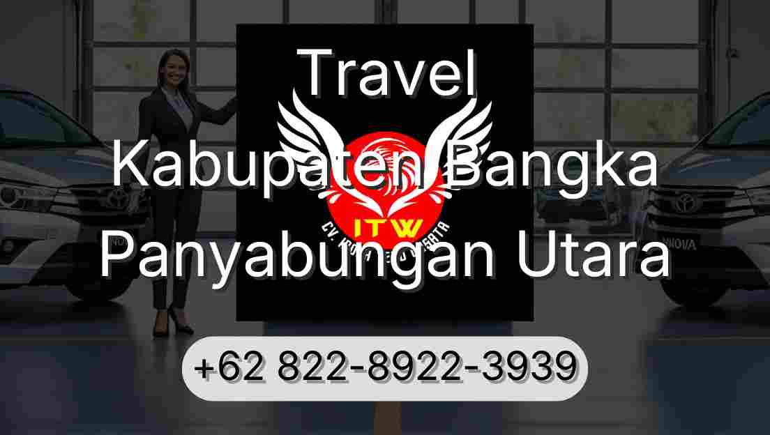 Travel Kabupaten Bangka Panyabungan Utara
