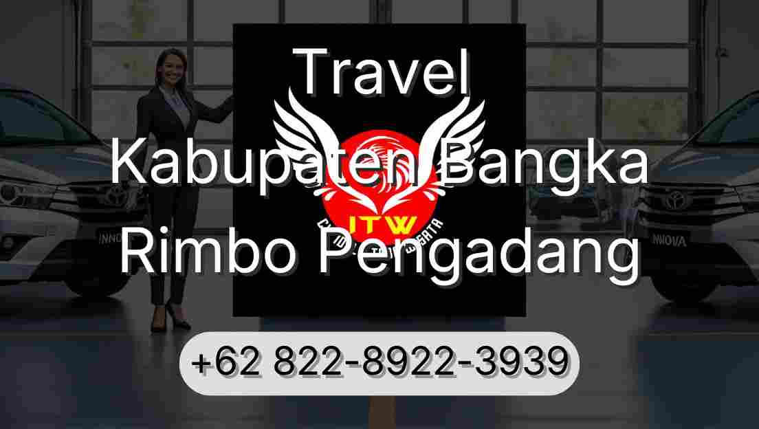 Travel Kabupaten Bangka Rimbo Pengadang