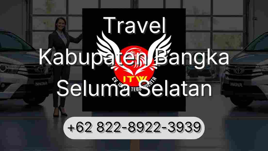 Travel Kabupaten Bangka Seluma Selatan