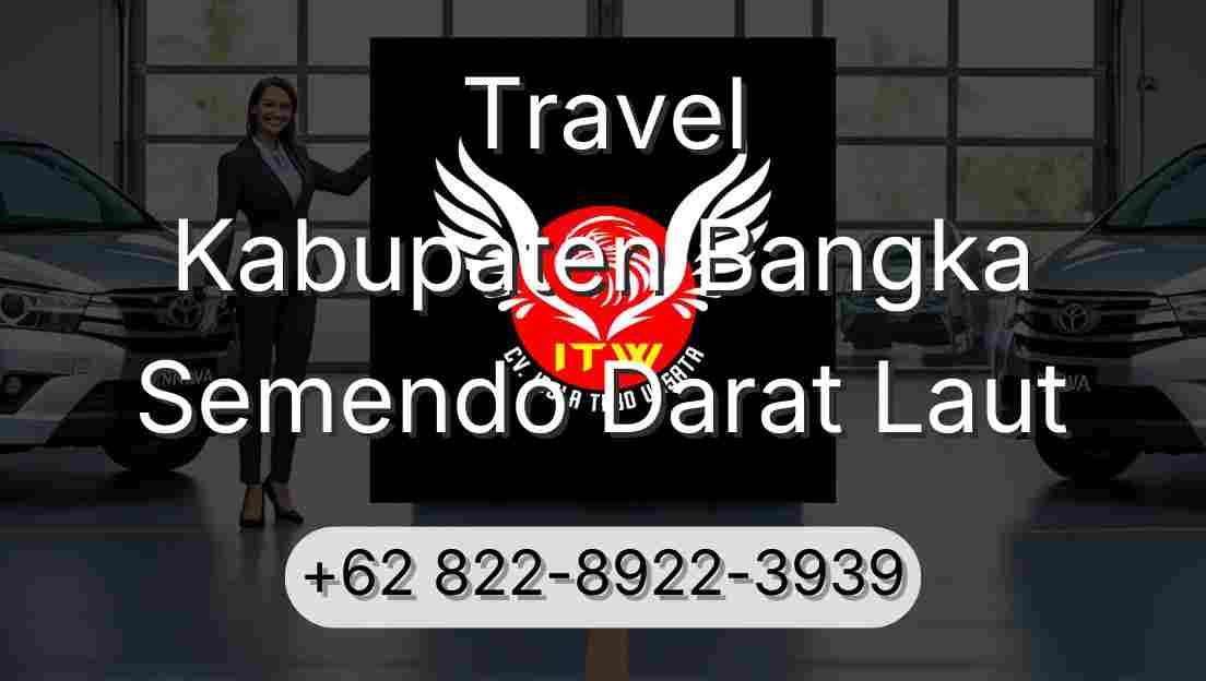 Travel Kabupaten Bangka Semendo Darat Laut