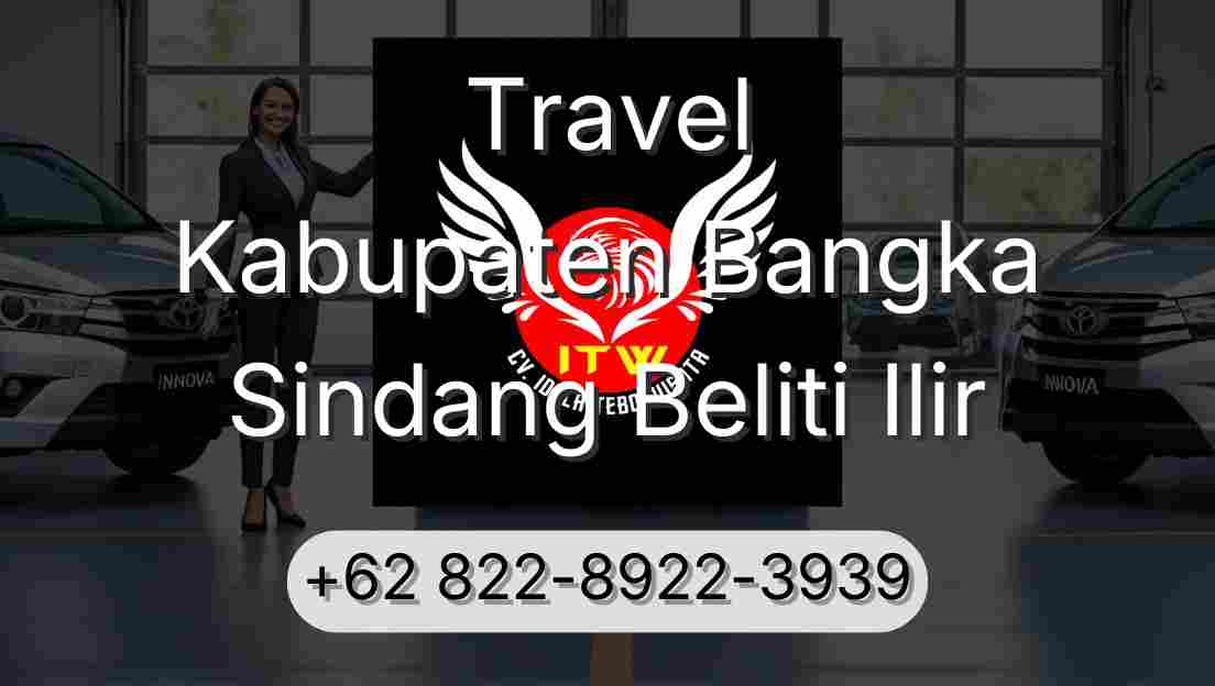 Travel Kabupaten Bangka Sindang Beliti Ilir